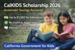 CalKIDS Scholarship Program 2026: Eligibility, Amount, How to Claim, Official Website & Full Guide CalKIDS Scholarship Program 2026 California government education savings scheme providing up to $1,500 for children’s education