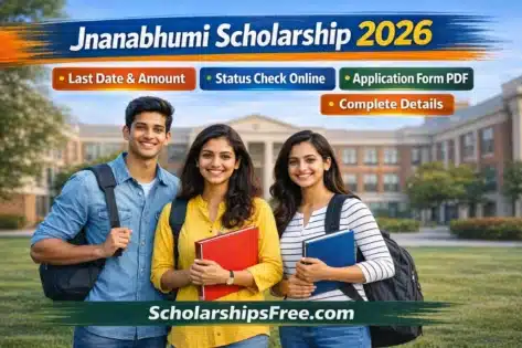 Jnanabhumi Scholarship 2026: Last Date, Amount, Status Check, Application Form & Complete Details Jnanabhumi Scholarship 2026 banner image showing students on university campus with details about last date 2025, scholarship amount, status check online, application form PDF and complete details.