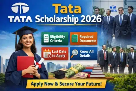 Tata Scholarship 2026: Last Date, Apply Online, Eligibility, Documents, Official Website & Complete Guide Tata Scholarship 2026 official poster with Tata logo, eligibility criteria, required documents, last date to apply, and Tata Group background for Indian students