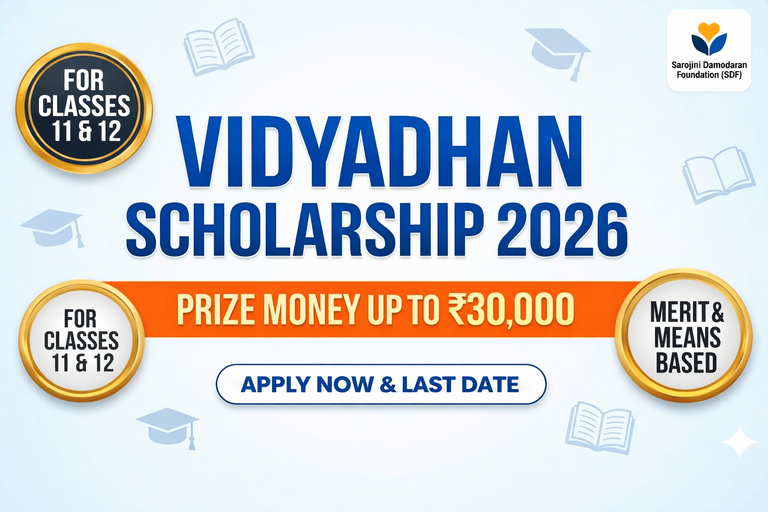 Vidyadhan Scholarship 2026 banner showing prize money up to ₹30,000 for Class 11 and 12 students (Merit and Means Based)