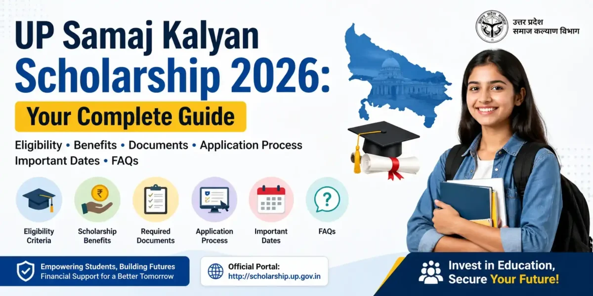 UP Samaj Kalyan Scholarship 2026: Your Complete Guide UP Samaj Kalyan Scholarship 2026